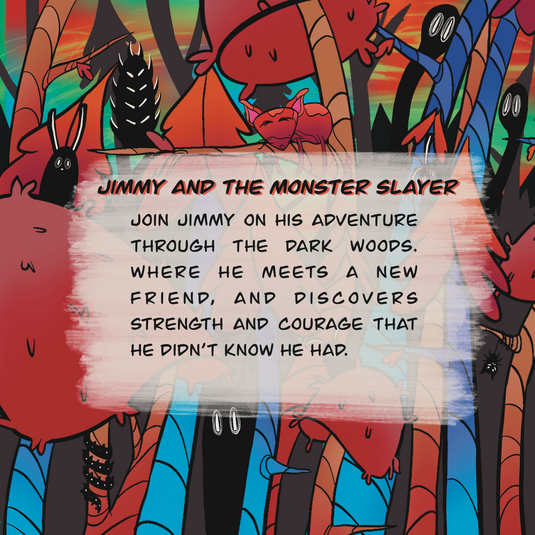 Jimmy and the Monster Slayer  :  A Captivating Children's Book